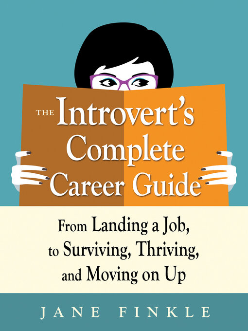 Title details for The Introvert's Complete Career Guide by Jane Finkle - Available
